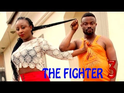 The Fighter (Pt. 3) [Starr. Ini Edo, Walter Anga, Francis Duru, Chinwetalu Agu, Jnr Pope Odonwodo, Ani Amatesero]