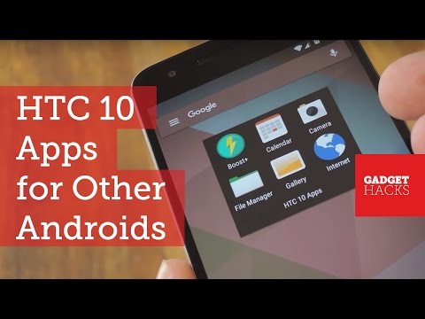Get the HTC 10's All-New Stock Apps on Other Android Devices [How-To]