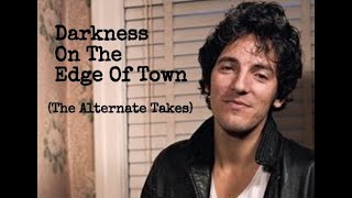 Alternate Darkness on the Edge Of Town (Full Album) / Bruce Springsteen