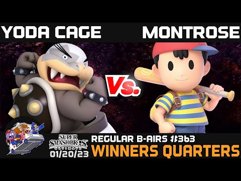 Regular Bairs #363 - SSBU - Winners Quarters - Yoda Cage vs. Montrose