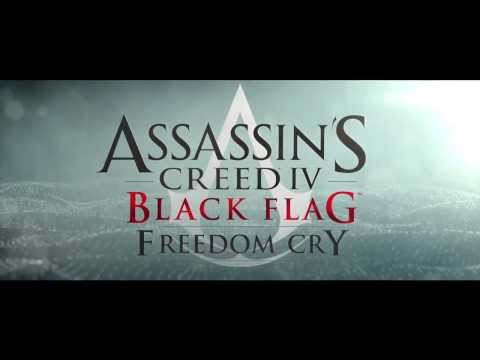 Assassin's Creed 4: Black Flag - Freedom Cry DLC Trailer Featuring Adewale