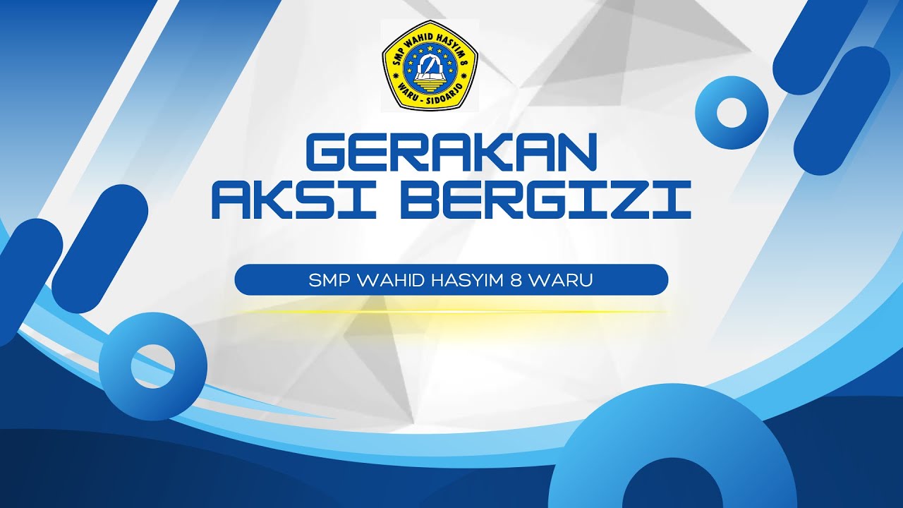 Gerakan Aksi Bergizi SMP WAHID HASYIM 8 WARU