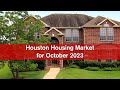 This is How The Market Performed in Houston in October 2023 - Houston Housing Market