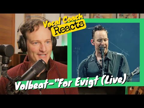 Vocal coach REACTS - VOLBEAT "For Evigt" (Live) ft. Johan Olsen