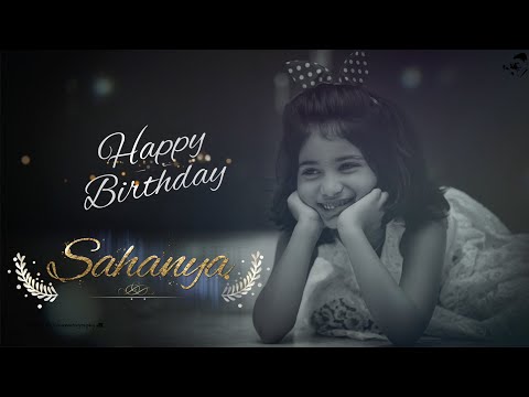 Sahanya 6th Birthday Wishes From Pranay's Cinematography
