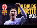 EINTRACHT FRANKFURT 1 - 1 BARÇA | ALL SQUARE IN FRANKFURT | UN DIA DE PARTIT (EPISODE 26) ??