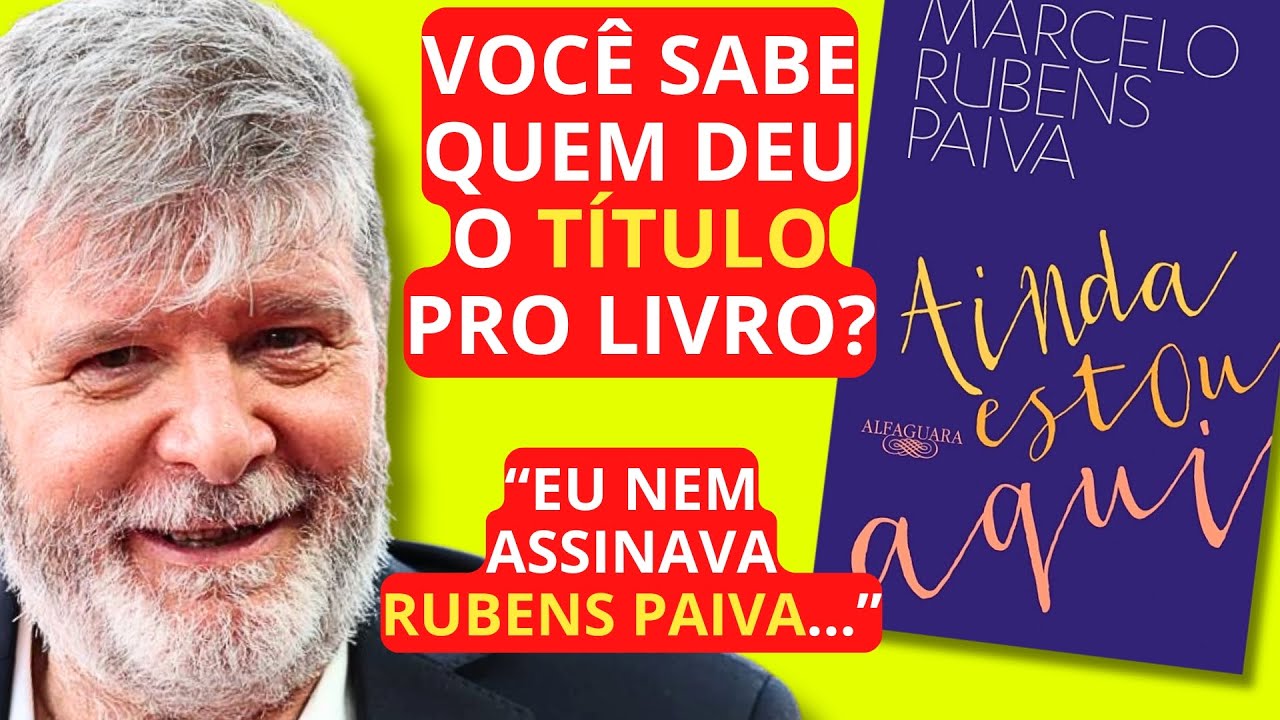 Marcelo Rubens Paiva fala sobre o processo de escrita de Feliz Ano Velho e Ainda Estou Aqui
