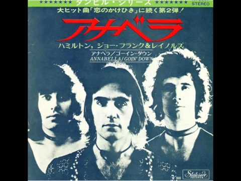 Hamilton,Joe Frank & Reynolds - Annabella 1971