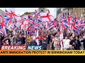 BREAKING NEWS SCENES OF ANTI IMMIGRATION IN PROTEST IN BIRMINGHAM
