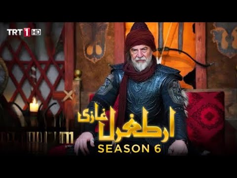 Ertugrul Ghazi Season 6 | Dirilis Ertugrul Ghazi Season 6 Episode 1 Trailer | 