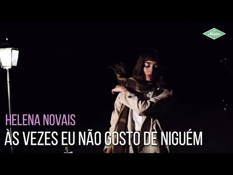 Às Vezes Eu Não Gosto De Ninguém - Helena Novais