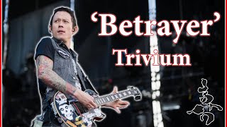 Trivium - &#39;Betrayer&#39; | Playthrough | Matthew Kiichi Heafy