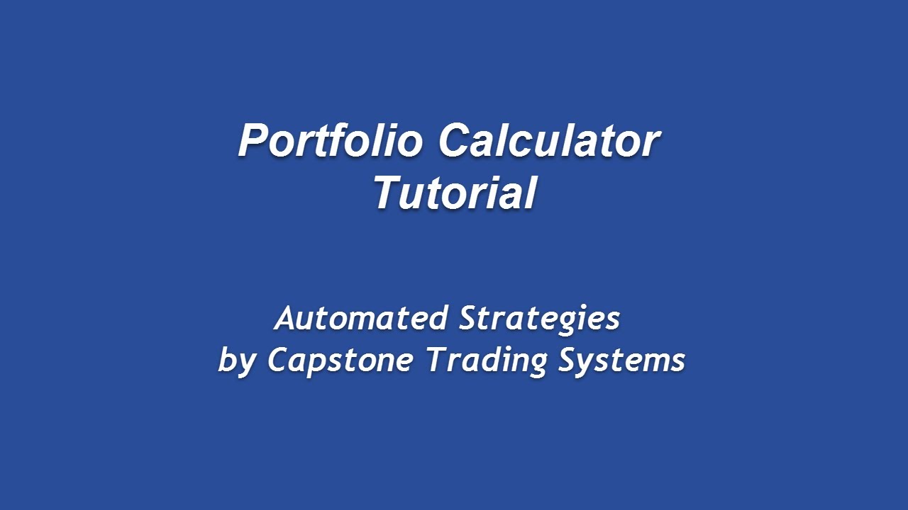 Portfolio Calculator Tutorial - Customize Your Trading Portfolio
