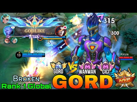 No.1 Gord VS Supreme Wanwan & Cici - Top 1 Global Gord by Bʀᴏᴋᴇɴ - Mobile Legends