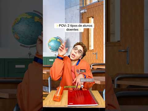 POV: 2 tipos de alunos doentes (David Costa- @davidcstt_)