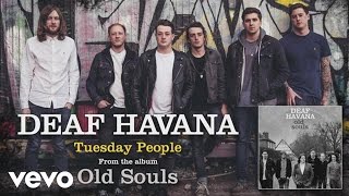 Deaf Havana - Tuesday People (audio)
