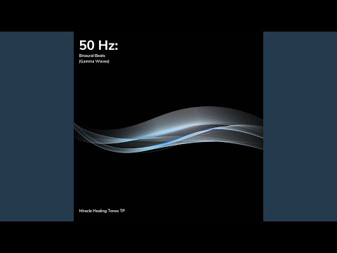 50 Hz: Study Sound (Gamma Waves)