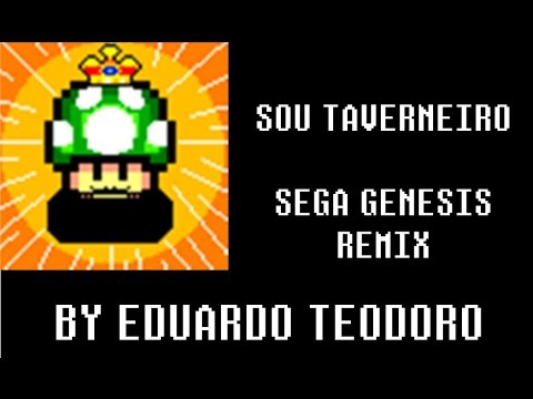 Sou Taverneiro - Banda Pra Decolar (Sega Genesis remix)