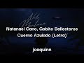 Natanael Cano, Gabito Ballesteros - Cuerno Azulado (Letra)