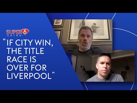 Jamie Carragher's combined Liverpool v Man City XI & big game expectations!