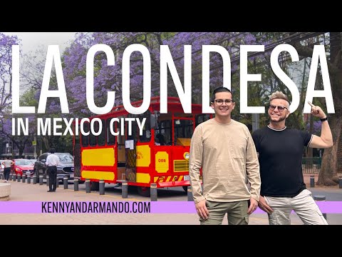 Exploring the Neighborhood of "La Condesa"  in Mexico City