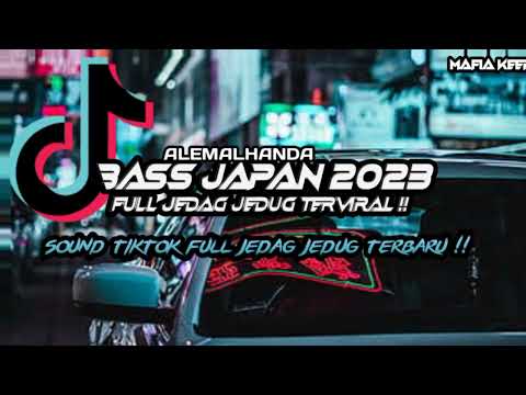 DJ BASS JAPAN 2023 [ ALEMALHANDA ]  SOUND JJ TERBARU !!