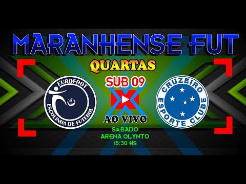 EUROFOOT 3X0 CRUZEIRO - QUARTAS DE FINAIS SUB 09 MARANHENSE FUT 7 2022