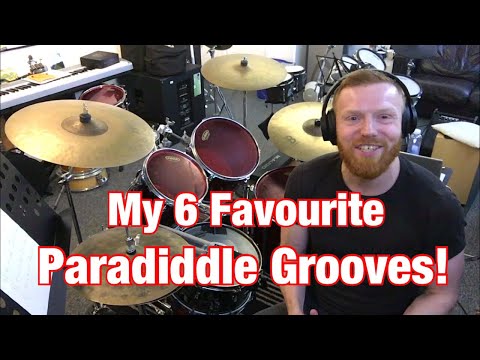 My 6 Favourite Paradiddle Grooves!