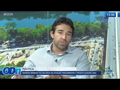 Marden Menezes faz balanço de atuação parlamentar e projeta Eleições 25 01 2022