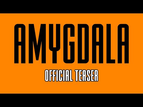 AMYGDALA - Official Teaser Trailer