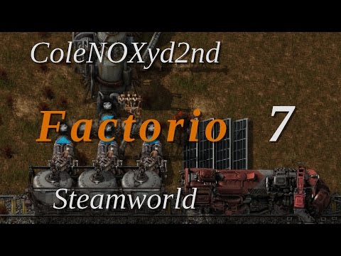 Factorio 15 Steamworld - Episode 7 - Iron and Copper Mining