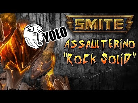 SMITE: Yolo Assaulterino - ROCK SOLID