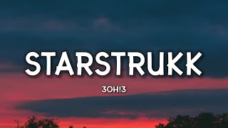 3OH!3 - STARSTRUKK (Lyrics)(Feat. Katy Perry) &#39;I never learned to pronounce, Tight jeans, double Ds&quot;