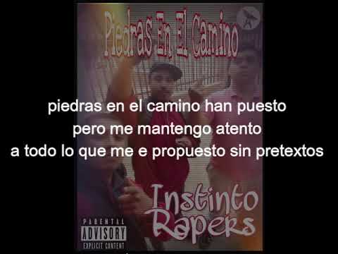 piedra en el camino "Instinto Rapers" / liric
