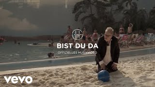 Herbert Grönemeyer - Bist du da (offizielles Musikvideo)