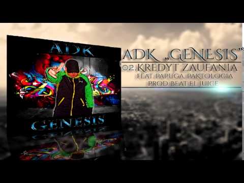 2. ADK - Kredyt Zaufania feat. Papuga, Paktologia Prod. Beat El Juice