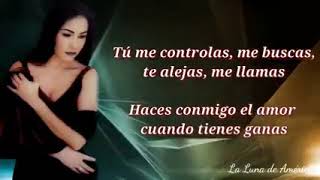 💕Ana gabriel💕 Cuando tienes ganas 💕