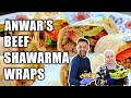 Best Beef Shawarma | Anwar's Kitchen