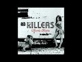 The Killers - Read My Mind - Remastered