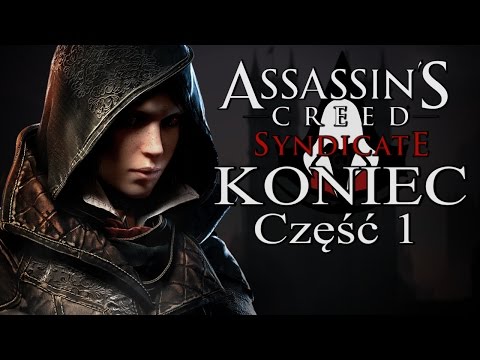 Assassin's Creed Syndicate (26) KONIEC - Część 1