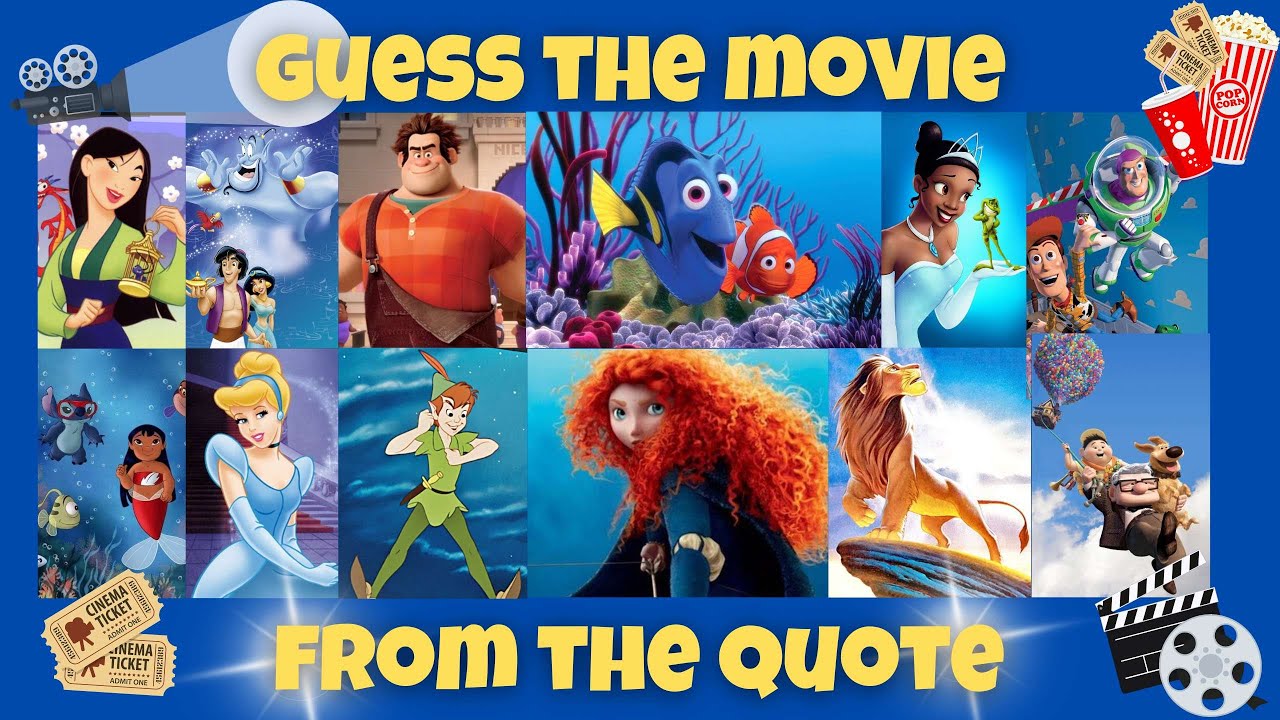 Guess the Disney/Pixar Movies From the Quote