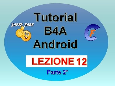 Tutorial B4A lezione 12 parte 2 di 4 database sqlite, preparazione progetto + integrazione database