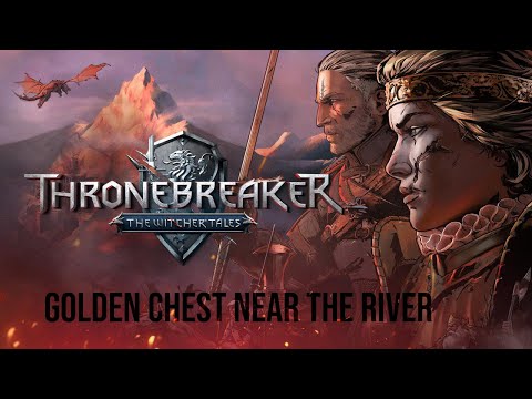 Thronebreaker - The Witcher Tales - Golden Chest Near The River (Aedirn)