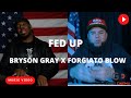 Bryson Gray - FED UP [MUSIC VIDEO] (Ft. @mayorofmagaville )
