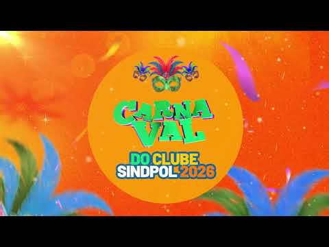Vem aí…o Carnaval do Clube do Sindpol 2026!