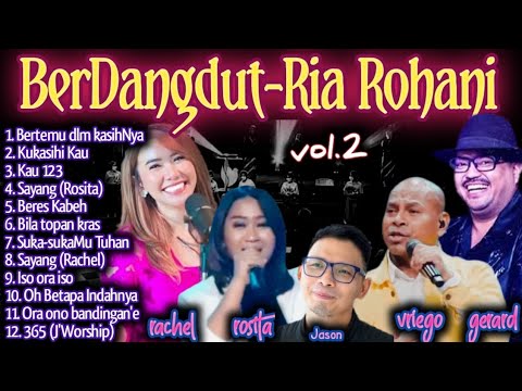 BERDANGDUTRIA ROHANI 2025 (Dave/Rachel/Jason/Vriego/Rosita)