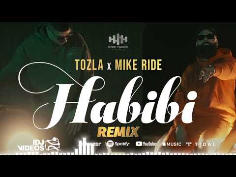 TOZLA x MIKE RIDE - HABIBI (DEEJAY DANIJEL REMIX)