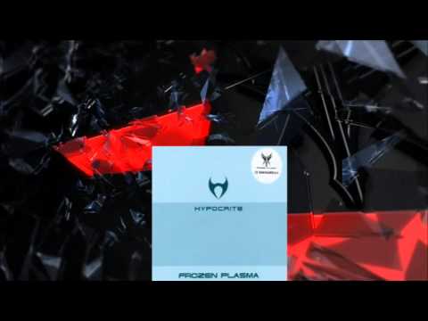 Frozen Plasma - Hypocrite - Girls Don´t Cry Remix