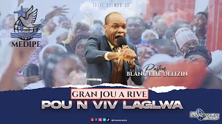 Download lagu Great day to come to live glory | Pastor Blanc Elie DELIZIN | OEDIPUS 33 mp3