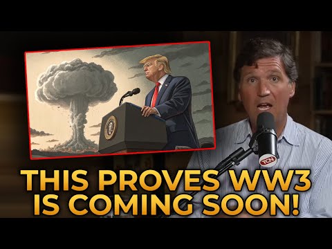 Tucker Carlson MAKES THE CASE That World War 3 Is Coming SOON